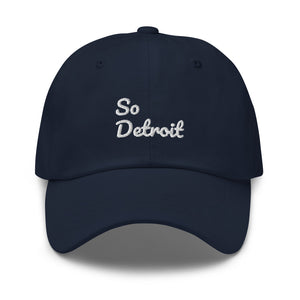 "So Detroit" Dad hat