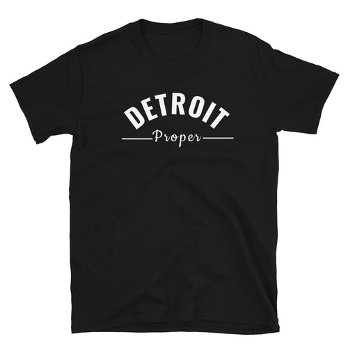 Detroit Proper T-Shirt