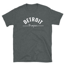 Detroit Proper T-Shirt