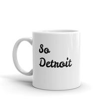 "So Detroit" Mug